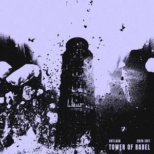 Tower of Babel (2026 Edit) cover art